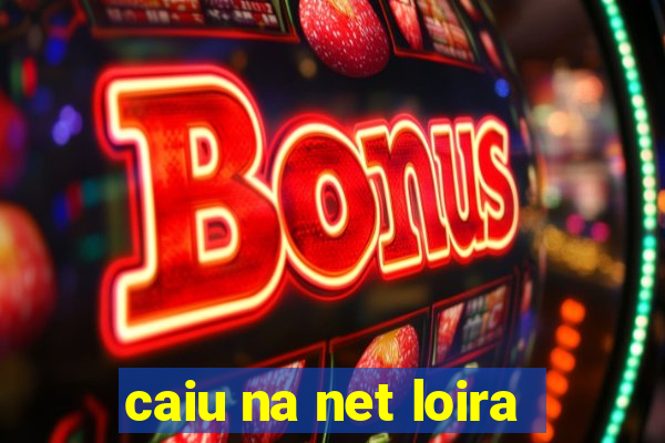 caiu na net loira