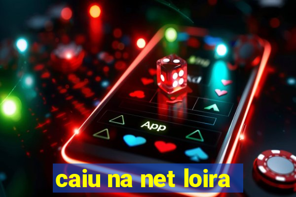 caiu na net loira