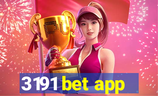 3191 bet app