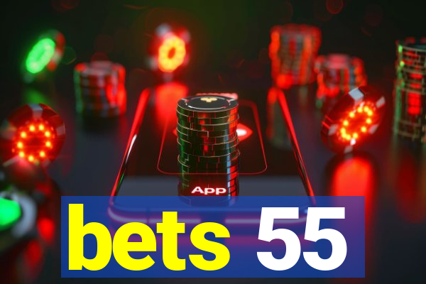 bets 55