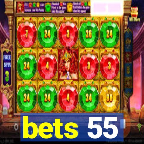 bets 55