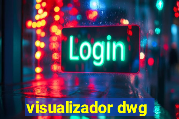 visualizador dwg