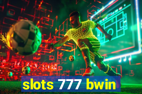 slots 777 bwin