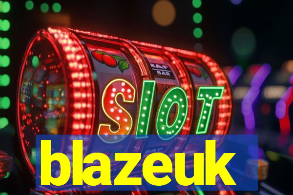blazeuk