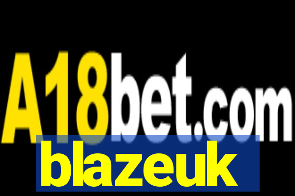 blazeuk