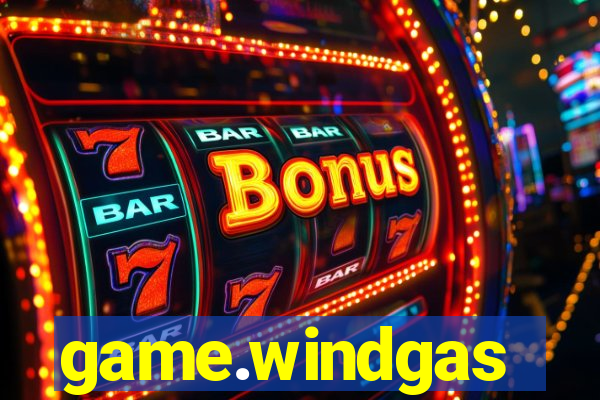 game.windgas