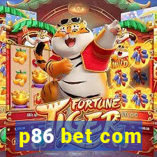 p86 bet com