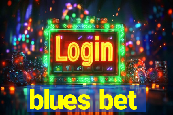 blues bet
