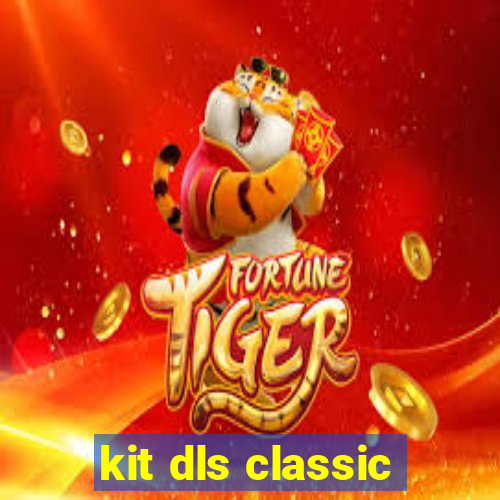 kit dls classic