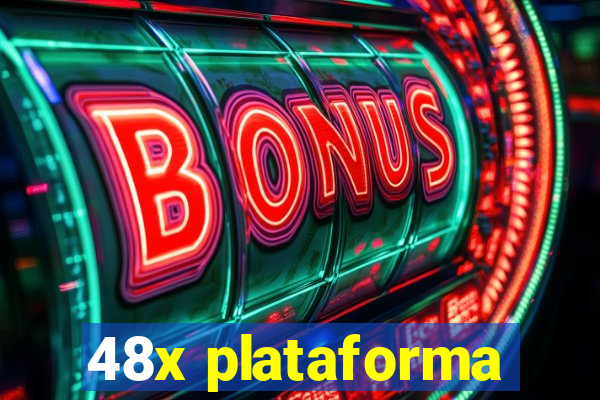 48x plataforma