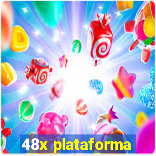 48x plataforma