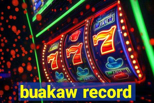 buakaw record