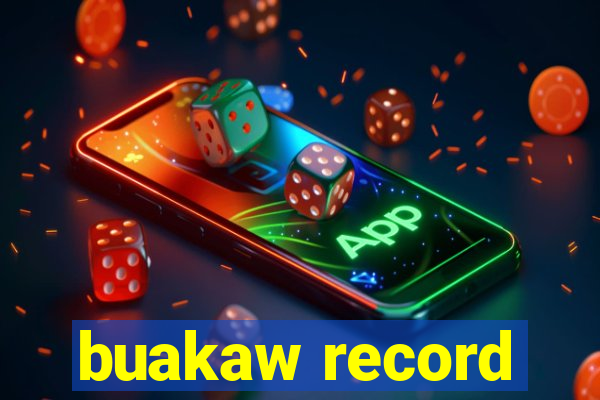 buakaw record
