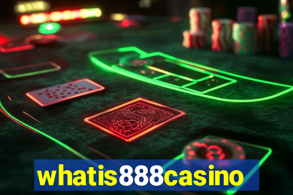 whatis888casino