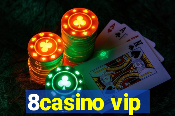 8casino vip