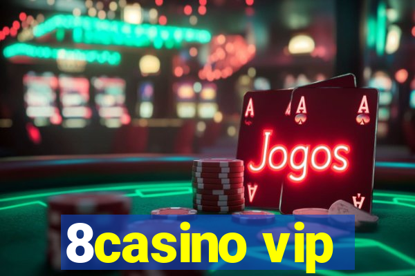 8casino vip
