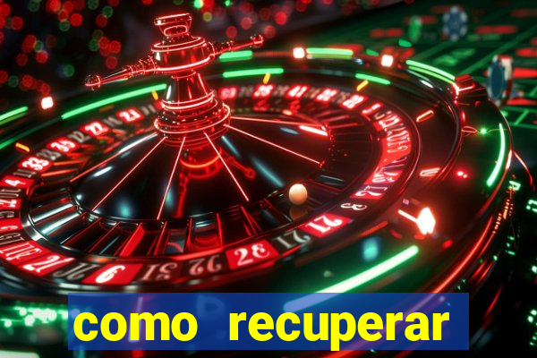 como recuperar conta no 7games