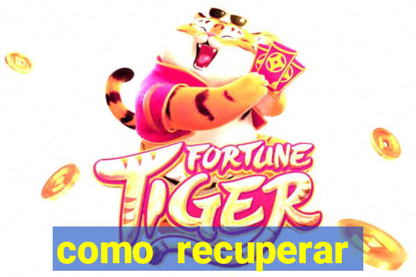 como recuperar conta no 7games