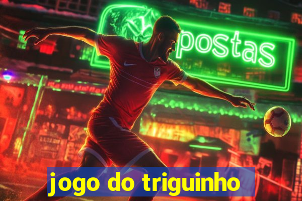 jogo do triguinho