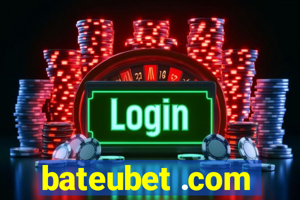 bateubet .com