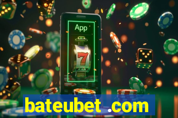 bateubet .com