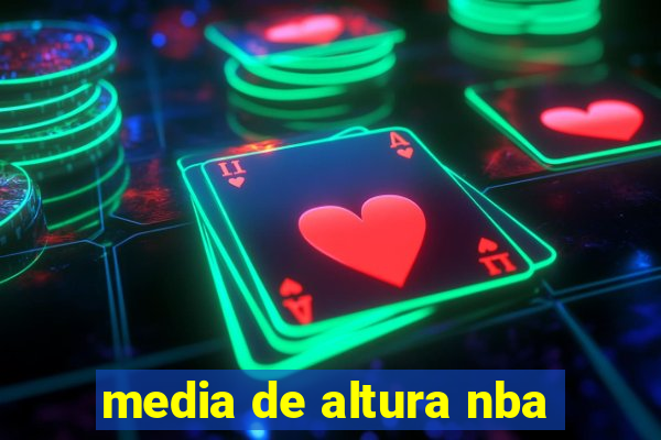 media de altura nba