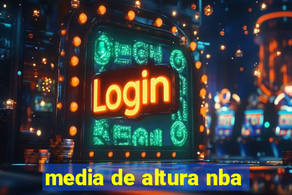 media de altura nba