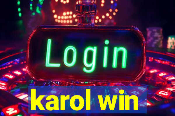 karol win