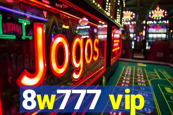 8w777 vip