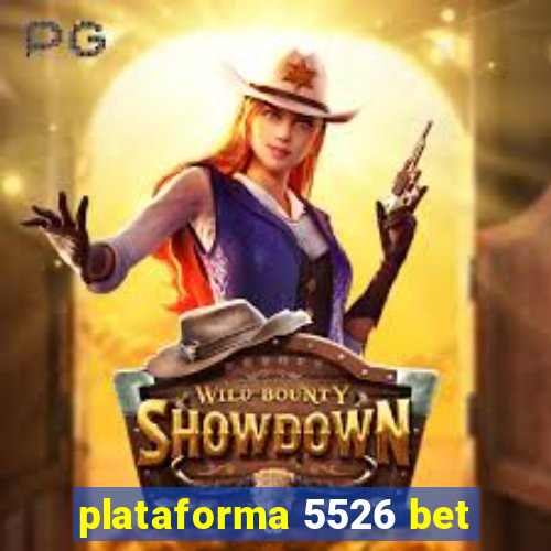 plataforma 5526 bet