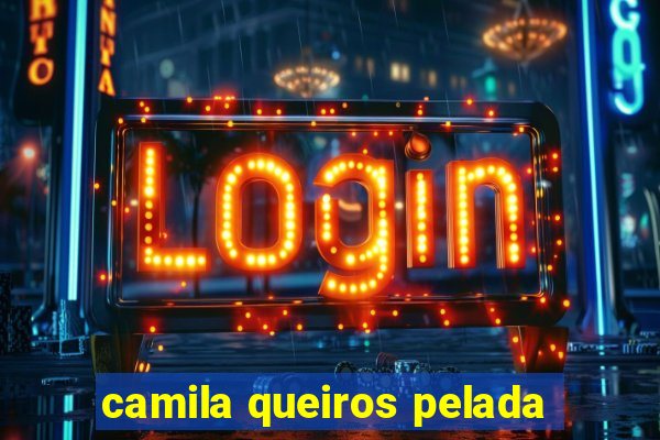 camila queiros pelada