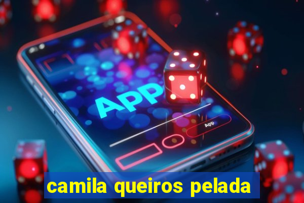 camila queiros pelada
