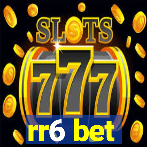 rr6 bet