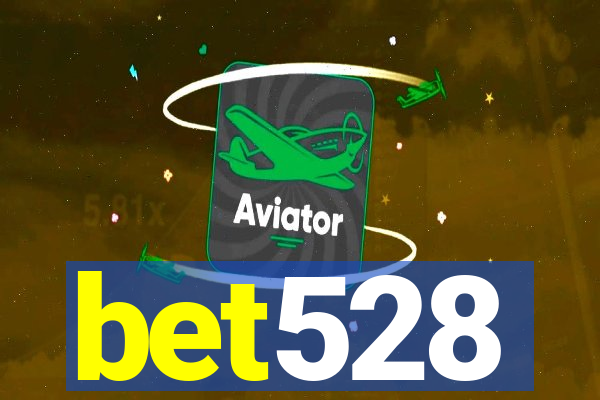 bet528