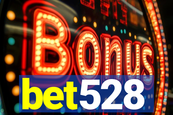 bet528