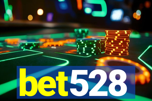 bet528