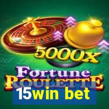 15win bet