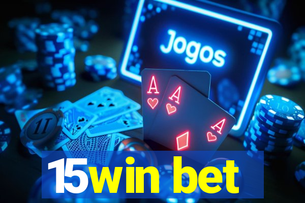 15win bet