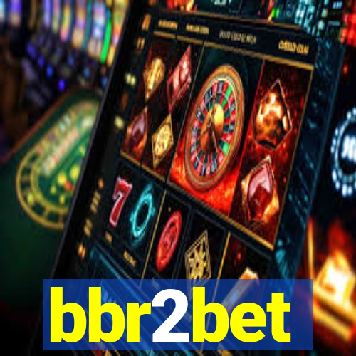 bbr2bet