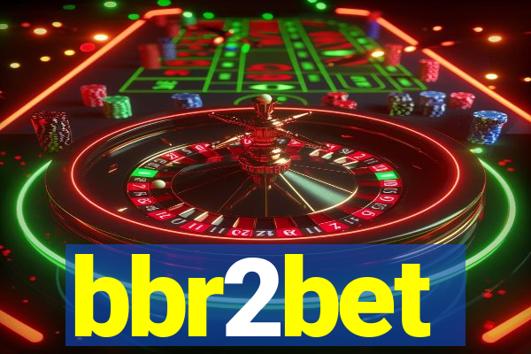 bbr2bet