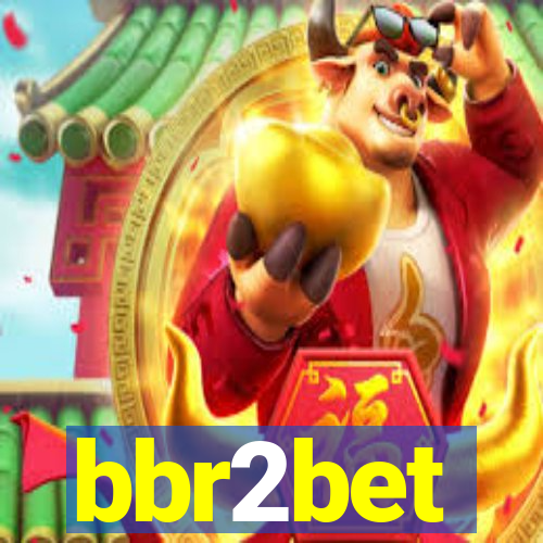 bbr2bet