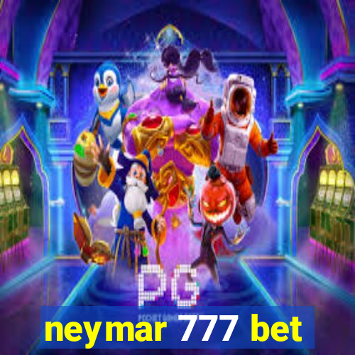 neymar 777 bet