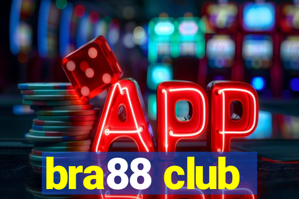 bra88 club