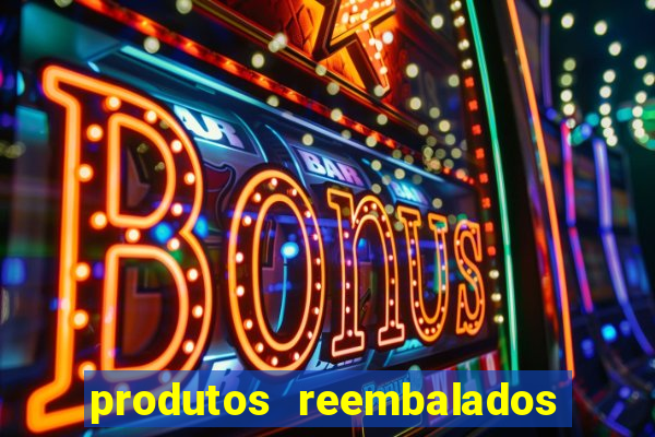 produtos reembalados casas bahia