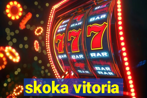 skoka vitoria