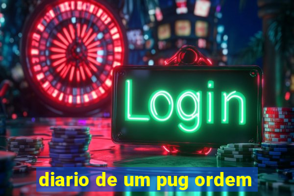 diario de um pug ordem