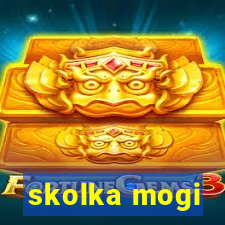 skolka mogi