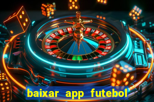 baixar app futebol da hora 3.7