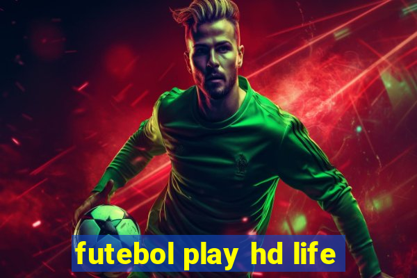 futebol play hd life