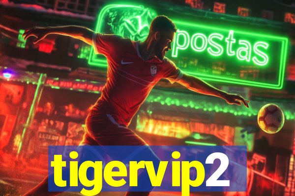 tigervip2